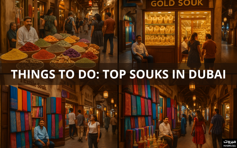 Best Souks in Dubai: 10 Traditional Markets